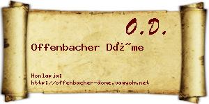 Offenbacher Döme névjegykártya